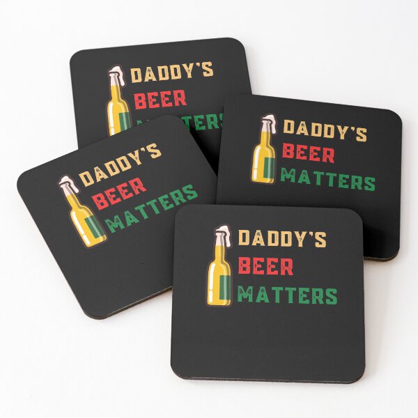 Item preview, Daddy's Beer Matters Design designed and sold by VandJStore.