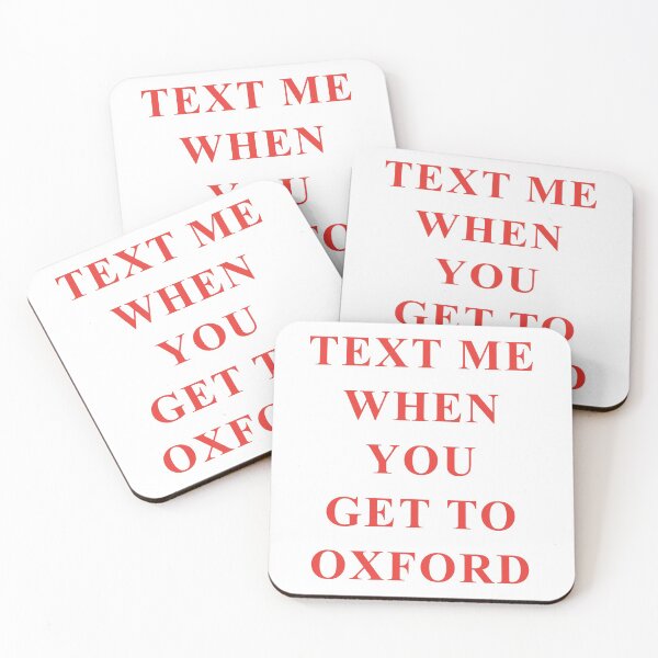 Item preview, text me when you get to oxford designed and sold by isabelcollop.