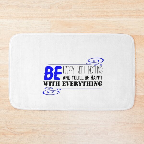 Item preview, Be happy with nothing and you'll be happy with everything t-shirt  designed and sold by Frangi_Pane_ Magazine.