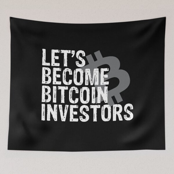 Item preview, Let's Become Bitcoin Investors designed and sold by Vortex963.