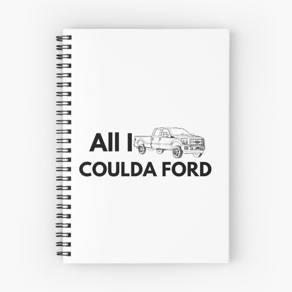 Item preview, All I Coulda Ford design designed and sold by SinghJrDesign.