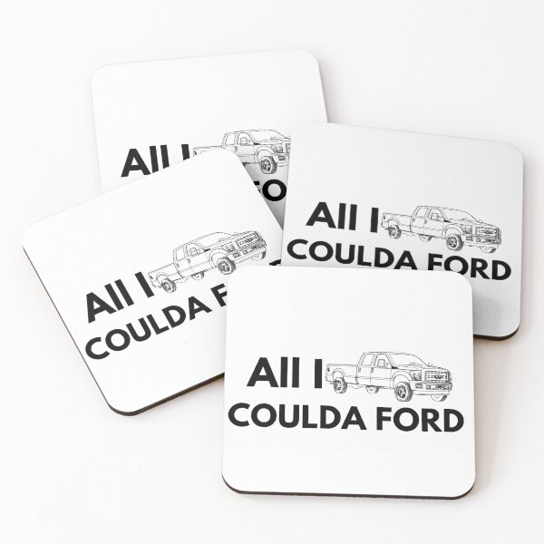 Item preview, All I Coulda Ford design designed and sold by SinghJrDesign.