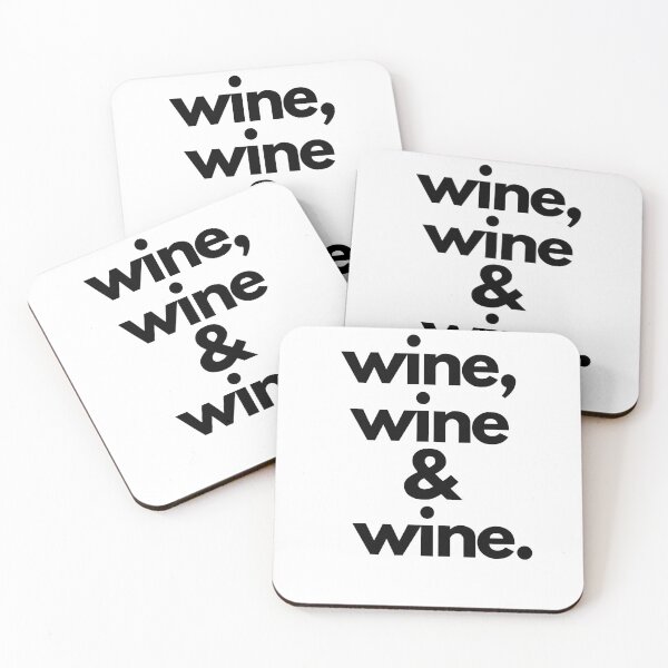 Item preview, Wine Wine And Wine designed and sold by DesignMore21.