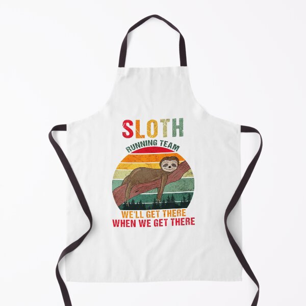 Item preview, Sloth Running Team We Will Get There When We Get There, Funny Sloth Saying designed and sold by GoldenGerrari.