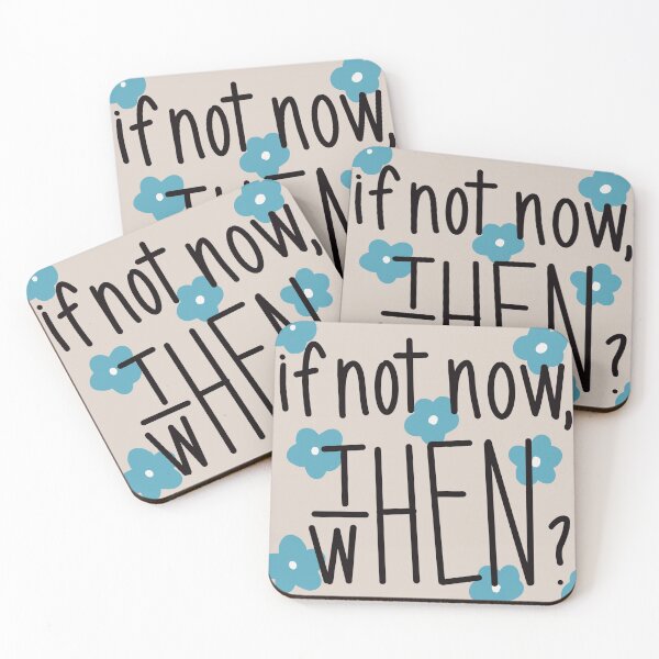 Item preview, If not now, then when designed and sold by britnisaladin.