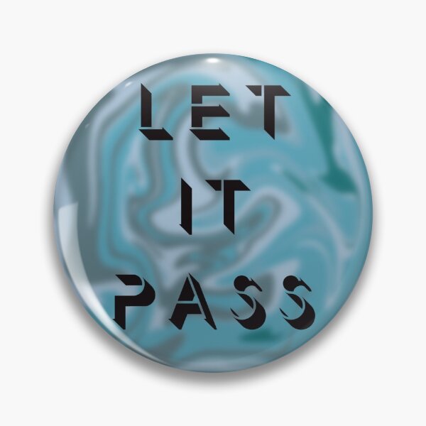 Item preview, Let it Pass designed and sold by britnisaladin.