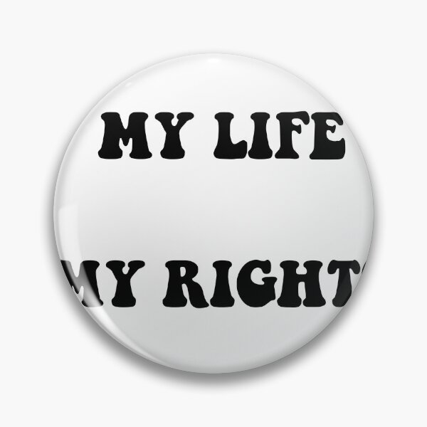 Item preview, MY LIFE MY RIGHTS designed and sold by EverSmile.