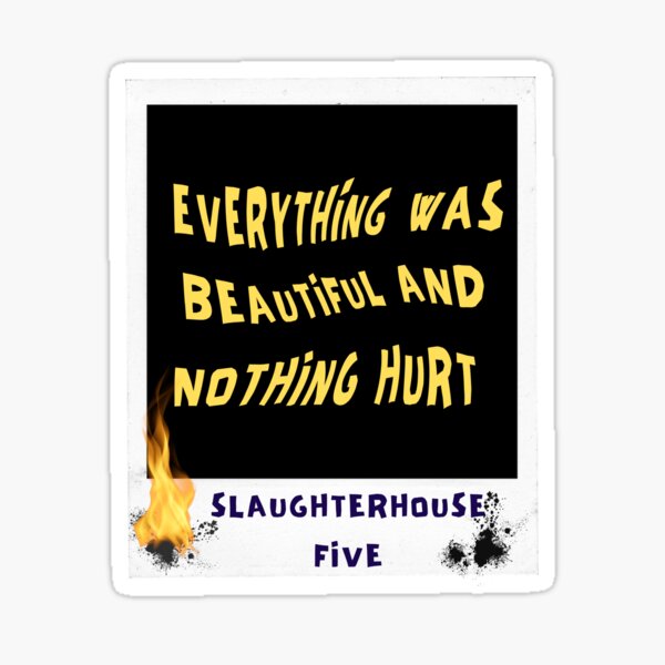Item preview, Slaughterhouse-Five designed and sold by SkyAfterDusk.
