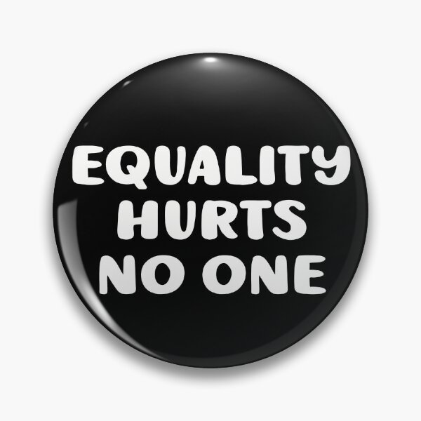 Item preview, Equality Hurts No One designed and sold by BtheLight.