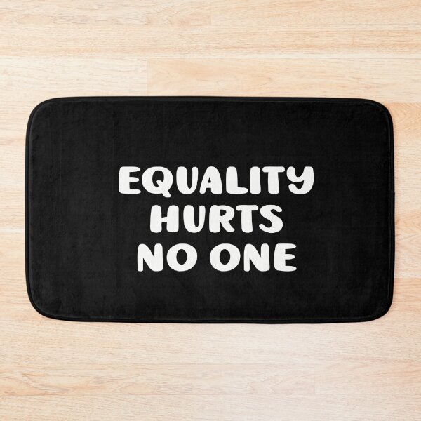 Item preview, Equality Hurts No One designed and sold by BtheLight.