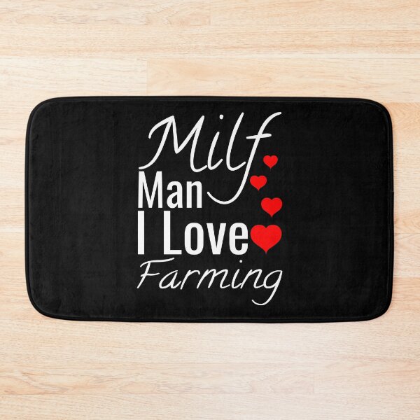Item preview, Milf Man I Love Farming designed and sold by Sonatablue.
