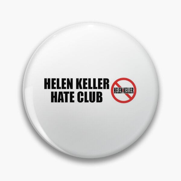 Item preview, Helen Keller Hate Club designed and sold by taylornholland.