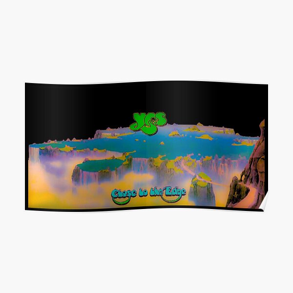 Yes- Close to the Edge Poster