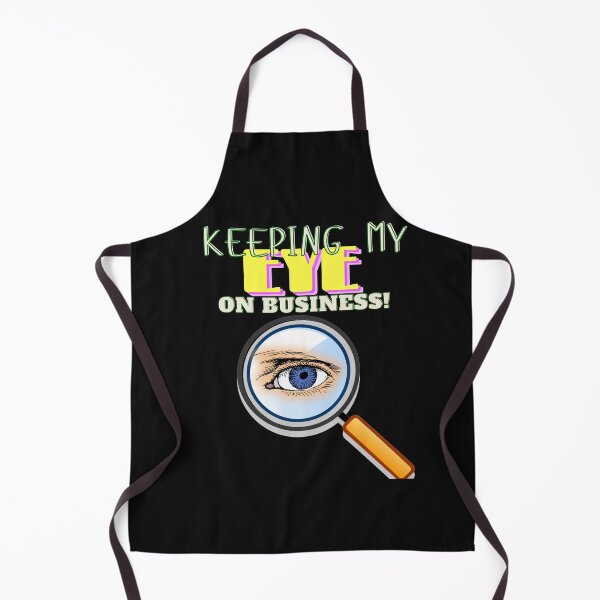 Item preview, Keeping My EYE on Business! designed and sold by MySalientStore.