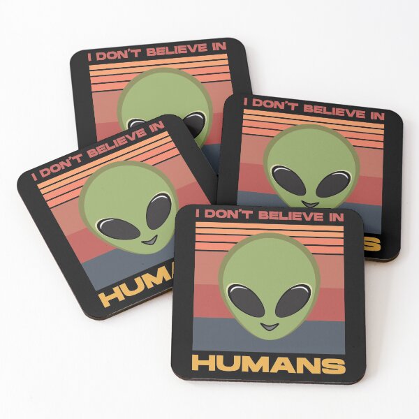 Item preview, I Don't Believe in Humans. Great for anyone who loves aliens and outer space. designed and sold by Kipcio.
