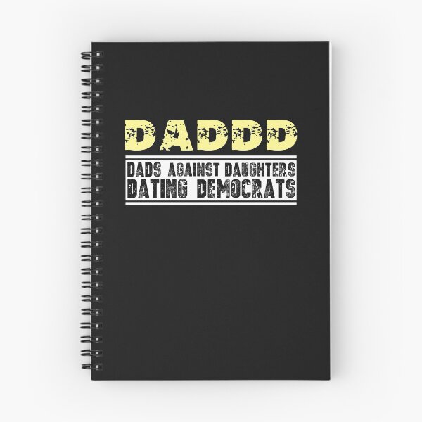 Item preview, Daddd Dads Against Daughters Dating Democrats T-shirt designed and sold by PatternFariss.