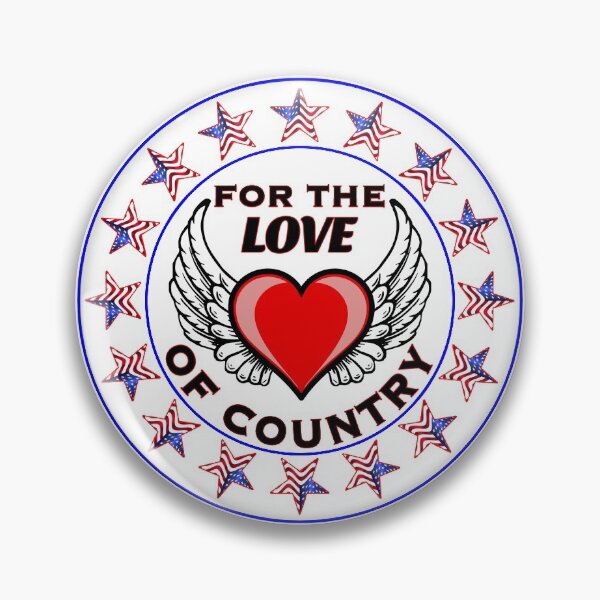 Item preview, For the Love of Country | patriot, Patriotism merchandise, 4th of july... designed and sold by TeeEmpire.