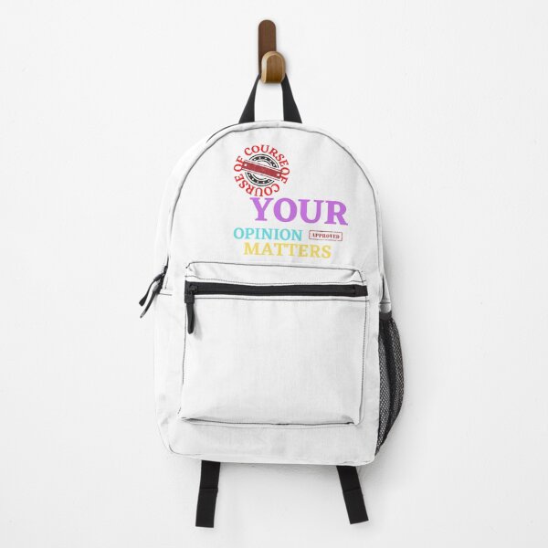 Item preview, OF COURSE YOUR OPINION MATTERS designed and sold by Tulips2.