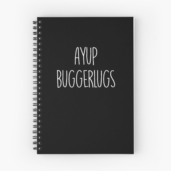Item preview, Ayup Buggerlugs - Funny Yorkshire saying for showing affection designed and sold by MaseFaceMerch.