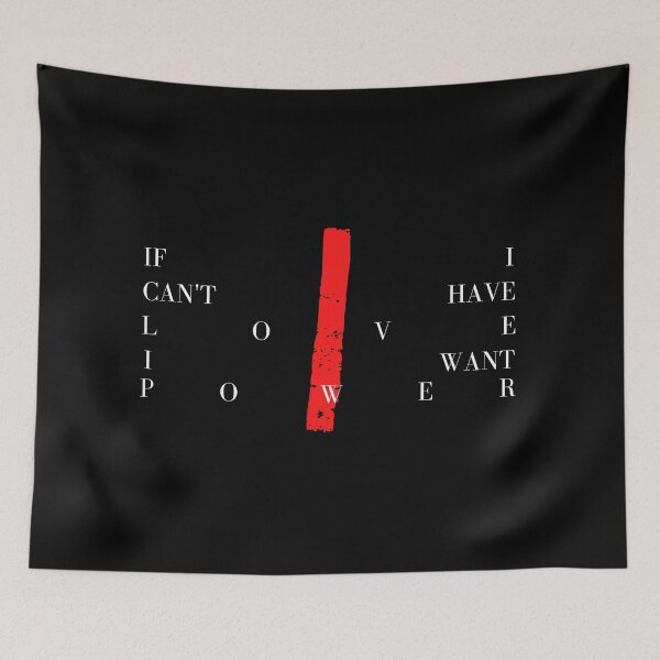Item preview, If I cant have love i want power red designed and sold by tiredandbored.