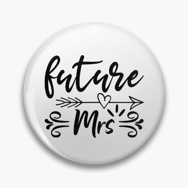 Item preview, Future Mrs designed and sold by SasKloset.