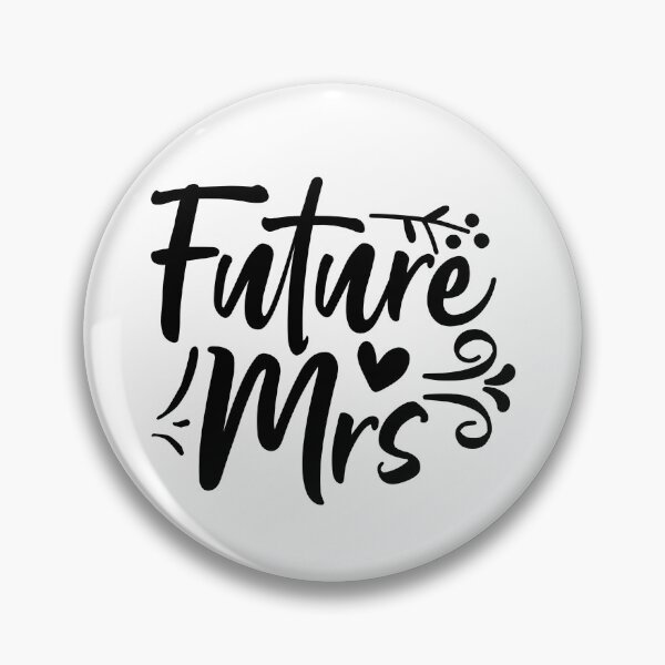 Item preview, Future Mrs designed and sold by SasKloset.