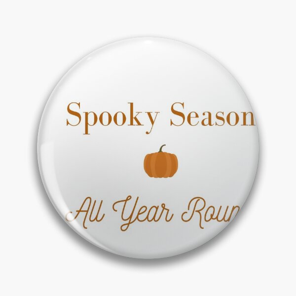Item preview, Spooky Season All Year Round w/Pumpkin designed and sold by ShaunSandhu.