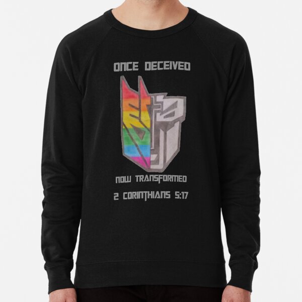 Once Deceived, Now Transformed Lightweight Sweatshirt