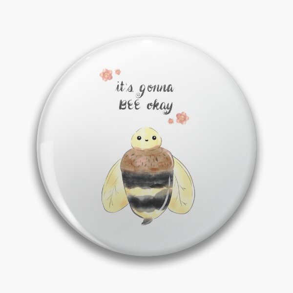 Item preview, It's gonna BEE okay - Motivational Quote designed and sold by Taladesignlab.
