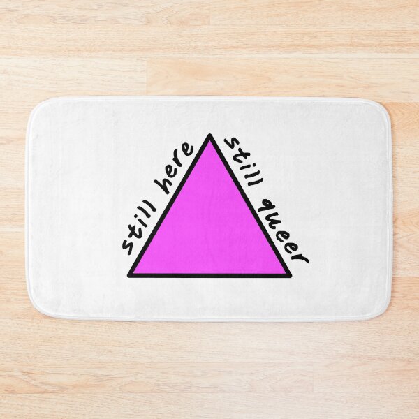 Item preview, Still Here, Still Queer (Bright) designed and sold by Beefleaf.