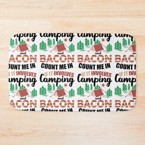 Item preview, If It Involves Camping And Bacon Count Me In | Ham It Up At Camp designed and sold by GravitiTees.