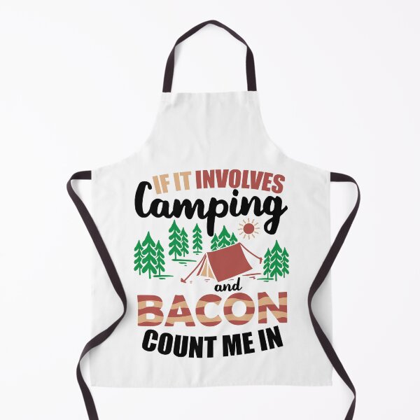 Item preview, If It Involves Camping And Bacon Count Me In | Ham It Up At Camp designed and sold by GravitiTees.