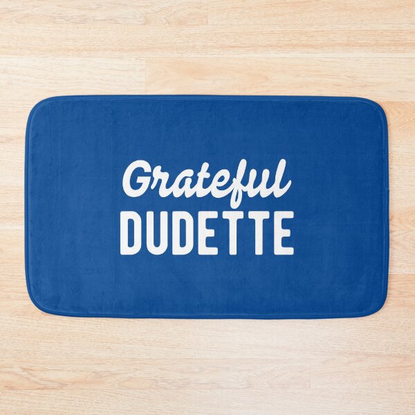 Item preview, Grateful Dudette #1 designed and sold by SalahBlt.