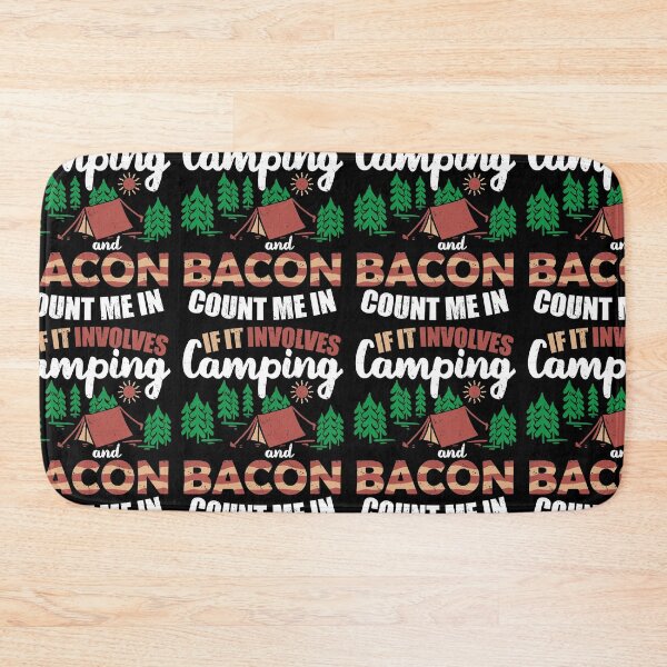 Item preview, If It Involves Camping And Bacon Count Me In | Sizzling Strips Of Pork designed and sold by GravitiTees.