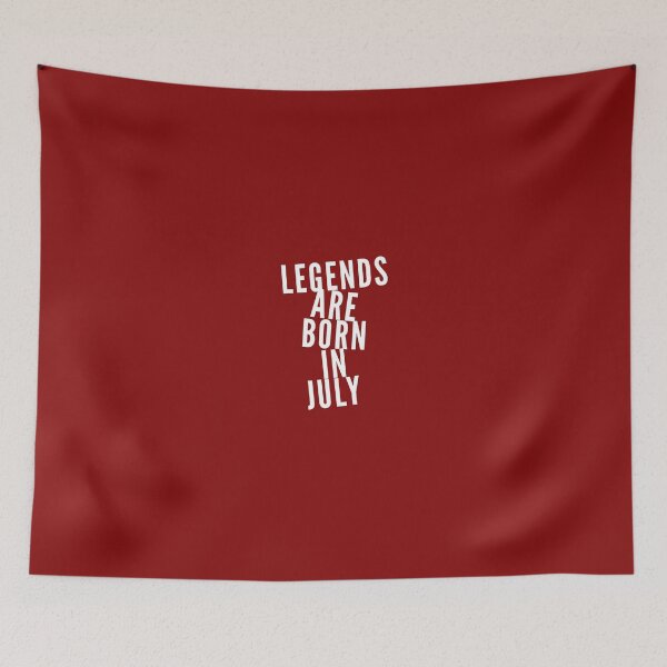Item preview, Legends are born in July  designed and sold by 2Cheesy4U.