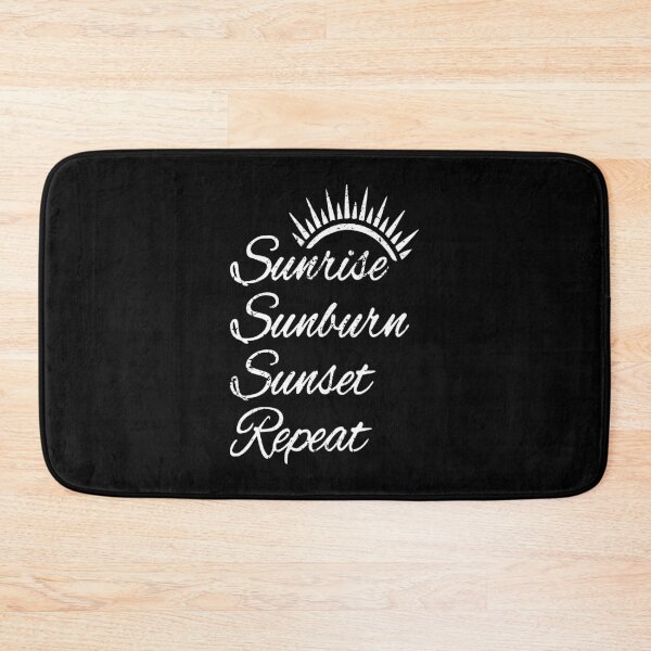 Item preview, Sunrise Sunburn Sunset Repeat Summer Vacation Tourist Sun  designed and sold by ZimbomDesigner.