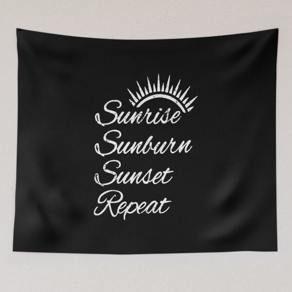 Item preview, Sunrise Sunburn Sunset Repeat Summer Vacation Tourist Sun  designed and sold by ZimbomDesigner.