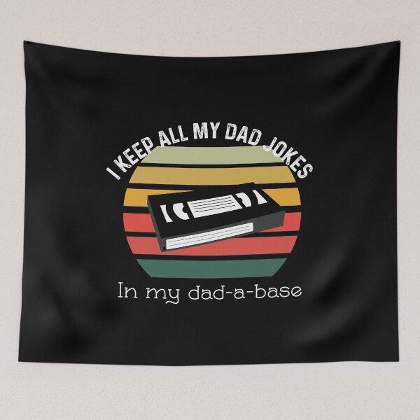 Item preview, I Keep All Of My Dad Jokes In My Dadabase designed and sold by UncleStuScience.