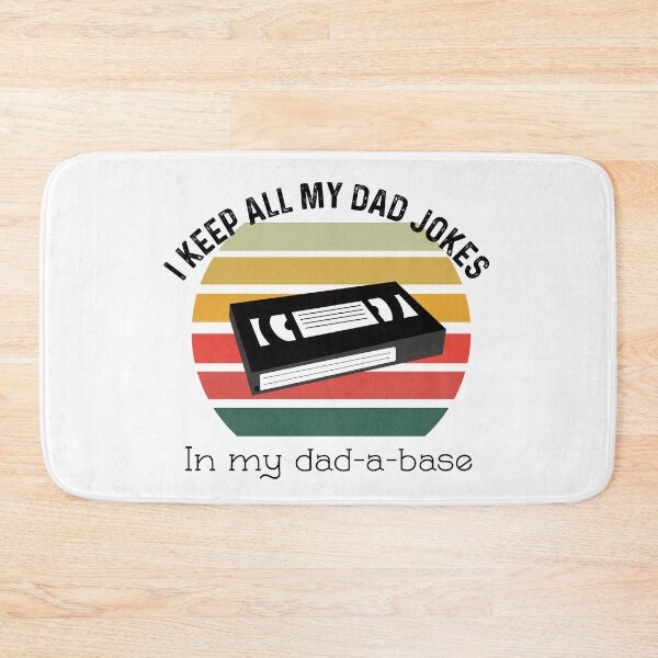 Item preview, I Keep All Of My Dad Jokes In My Dadabase designed and sold by UncleStuScience.