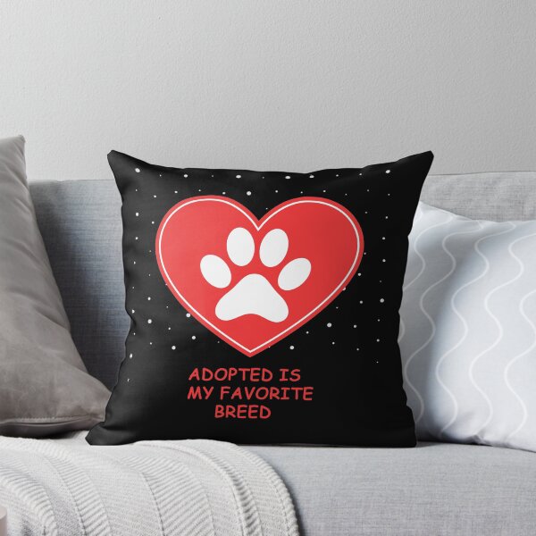 Item preview, Adopted Is My Favorite Breed designed and sold by Simo200.