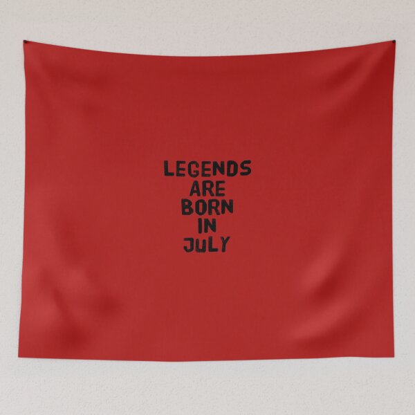 Item preview, Legends are born in July  designed and sold by 2Cheesy4U.