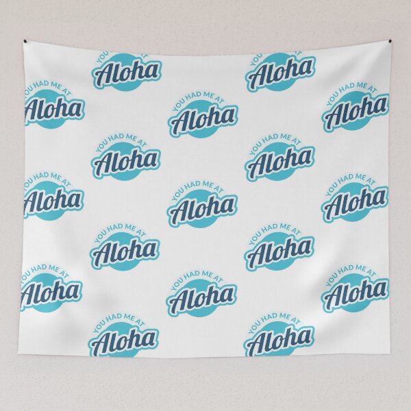 Item preview, you had me at aloha designed and sold by RayanDesigns.