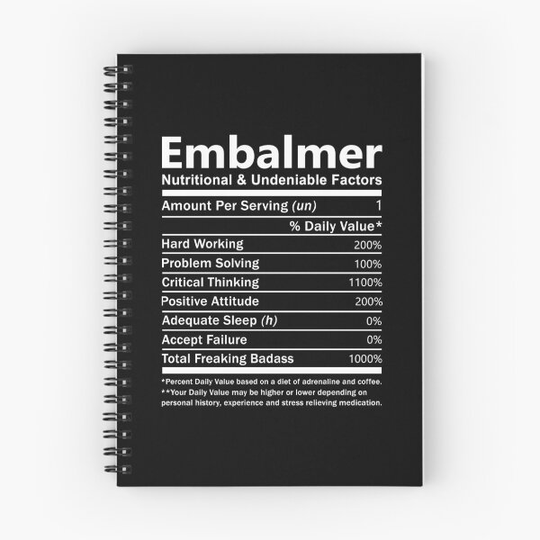 Item preview, Embalmer T Shirt - Nutritional And Undeniable Factors Gift Item Tee designed and sold by jennynicho.