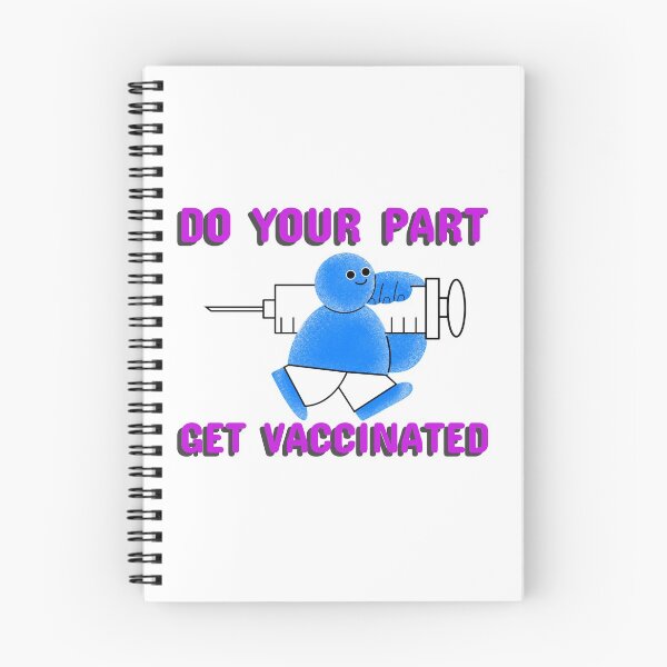 Item preview, DO YOUR PART GET VACCINATED designed and sold by PeterButtercup.