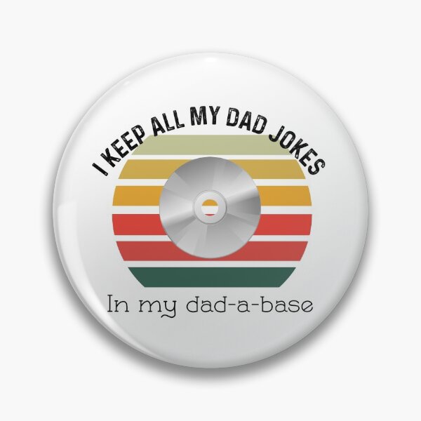 Item preview, I Keep All Of My Dad Jokes In My Dadabase designed and sold by UncleStuScience.