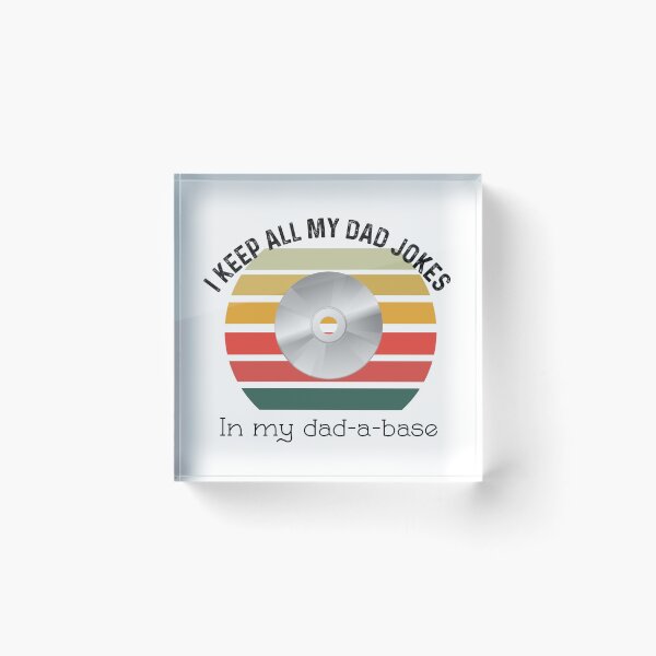 Item preview, I Keep All Of My Dad Jokes In My Dadabase designed and sold by UncleStuScience.