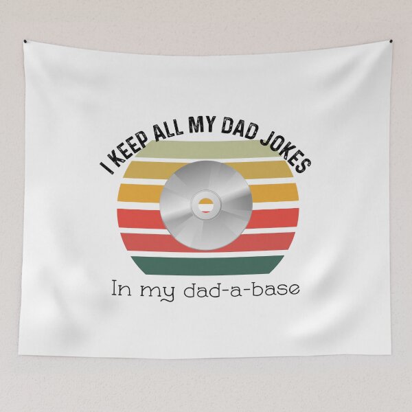 Item preview, I Keep All Of My Dad Jokes In My Dadabase designed and sold by UncleStuScience.