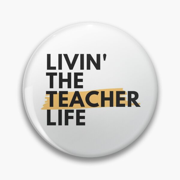 Item preview, Livin' the Teacher Life designed and sold by AlleyLoop.