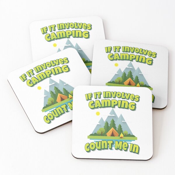 Item preview, If It Involves Camping Count Me In designed and sold by FiveNiches.