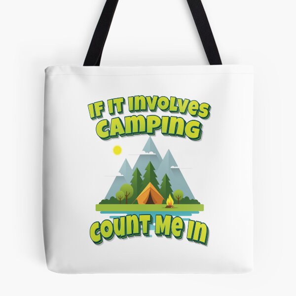Item preview, If It Involves Camping Count Me In designed and sold by FiveNiches.
